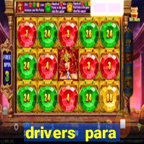 drivers para windows 7 64 bits